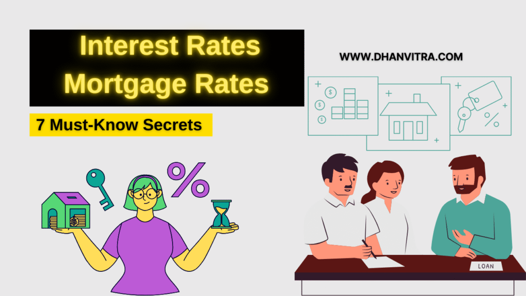 Interest Rates Mortgage Rates comparison for home buyers