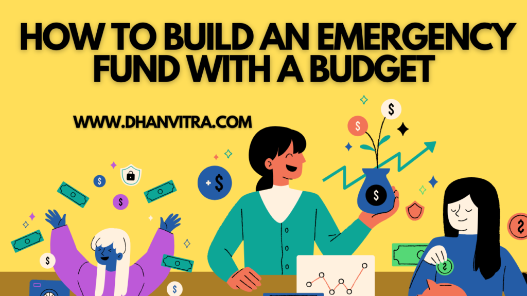 How to Build an Emergency Fund with a Budget – Step by Step Guide