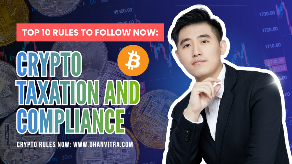 Crypto taxation and compliance guide showing top 10 rules for reporting cryptocurrency taxes globally